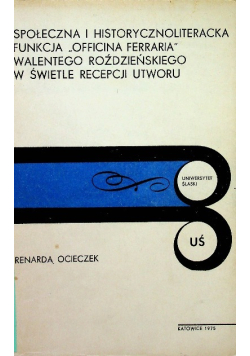 Społeczna i historycznoliteracka funkcja Officina Ferraria Walentego Roździeńskiego