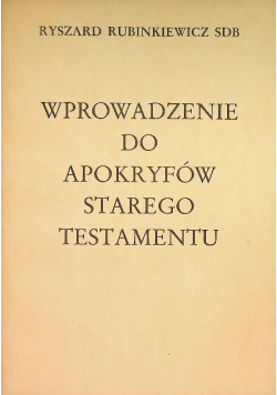 Wprowadzenie do Apokryfów Starego Testamentu