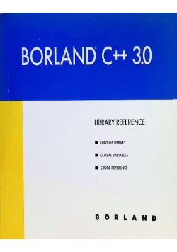 Borland C++ 3.0 Library Reference