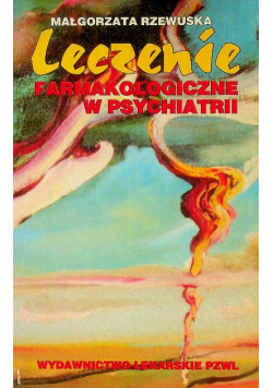 Leczenie farmakologiczne w psychiatrii