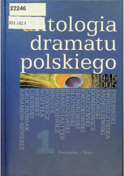 Antologia dramatu polskiego Tom 1