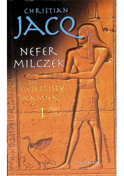 Nefer Milczek Świetlisty kamień Tom I