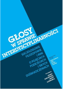 Głosy w sprawie interdyscyplinarności