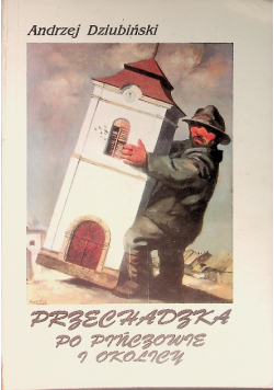 Przechadzka Pińczowie i okolicy