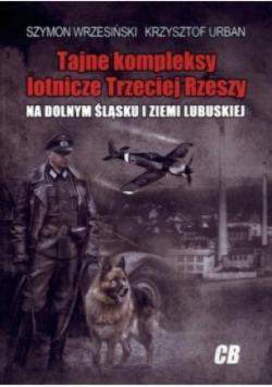 Tajne kompleksy lotnicze Trzeciej Rzeszy