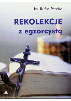 Rekolekcje z egzorcystą