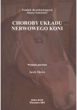 Choroby układu nerwowego koni