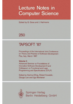 TAPSOFT '87: Proceedings of the International Joint Conference on Theory and Practice of Software Development, Pisa, Italy, March 23 - 27 1987