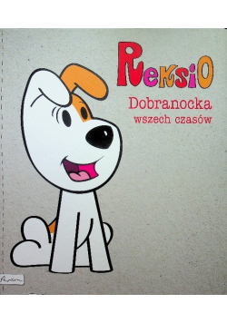 Reksio Dobranocka wszech czasów