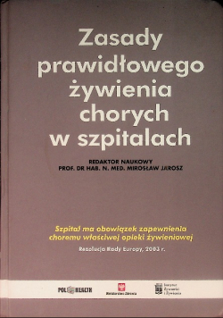 Zasady prawidłowego żywienia chorych w szpitalach