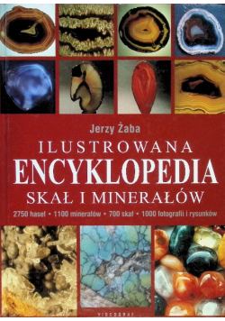 Ilustrowana encyklopedia skał i minerałów