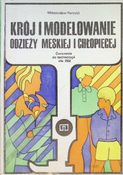 Krój i modelowanie odzieży męskiej i chłopięcej