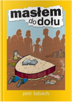 Masłem do dołu