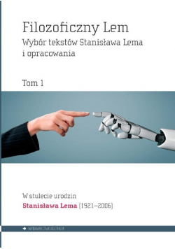 Filozoficzny Lem Tom 1