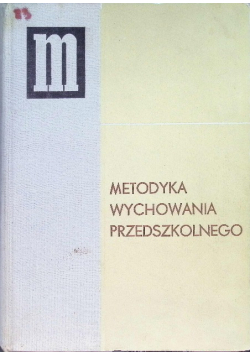 Metodyka wychowania przedszkolnego