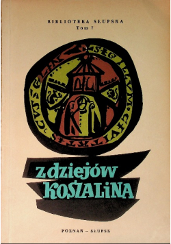 Koszalin zarys dziejów