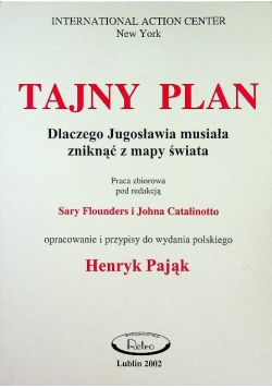 Tajny plan Dlaczego Jugosławia musiała zniknąć z mapy świata