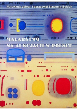 Malarstwo na aukcjach w Polsce