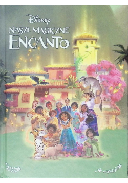 Nasze magiczne Encanto