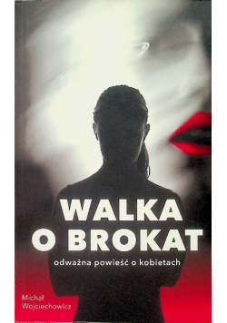 Walka o brokat