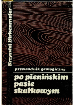 Przewodnik geologiczny po pienińskim pasie skałkowym