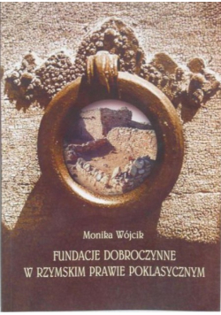 Fundacje dobroczynne w rzymskim prawie poklasycznym
