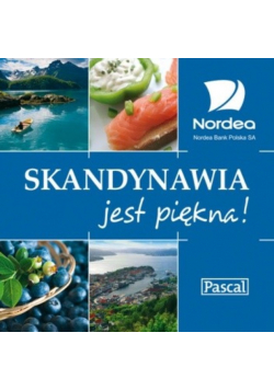 Skandynawia jest piękna