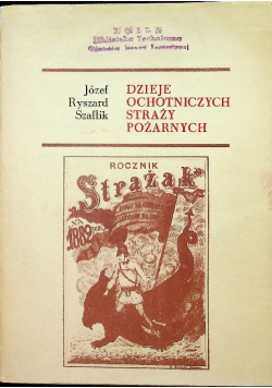 Dzieje ochotniczych straży pożarnych