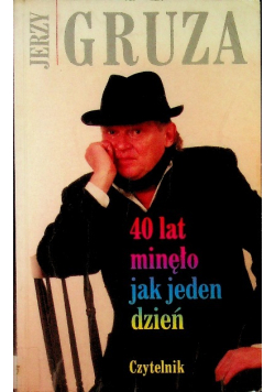 40 lat minęło jak jeden dzień