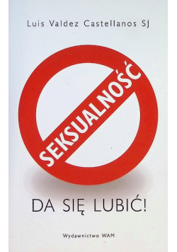Seksualność da się lubić