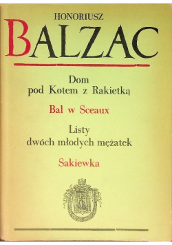 Dom pod Kotem z Rakietką Bal w Sceaux Listy dwóch młodych mężatek Sakiewka