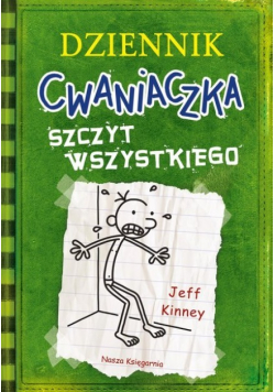 Dziennik cwaniaczka Szczyt wszystkiego