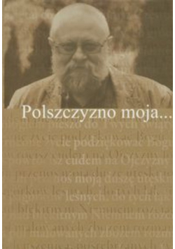 Polszczyzno moja