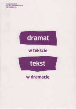 Dramat w tekście tekst w dramacie