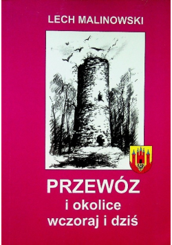 Przewóz i okolice wczoraj i dziś