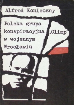 Polska grupa konspiracyjna "Olimp" w wojennym Wrocławiu