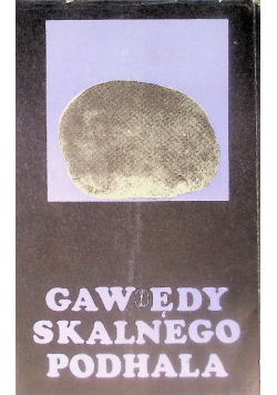 Gawędy skalnego Podhala