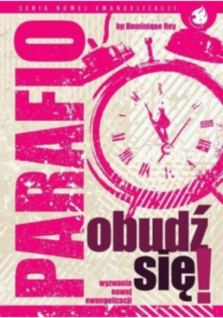 Parafio obudź się Wyzwania dla Nowej Ewangelizacji
