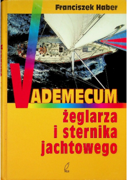 Vademecum żeglarza i sternika jachtowego