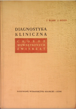 Diagnostyka kliniczna chorób wewnętrznych zwierząt