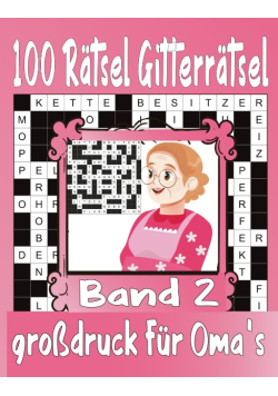 100 Ratsel Gitterratsel grossdruck Fur Oma’s Band 2