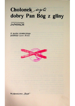 Cholonek czyli dobry Pan Bóg z gliny