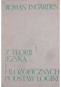 Z teorii języka i filozoficznych podstaw logiki