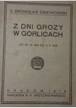 Z dni grozy w Gorlicach 1919r.