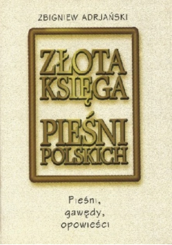 Złota księga pieśni polskich