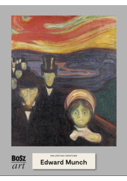 Edvard Munch. Malarstwo światowe