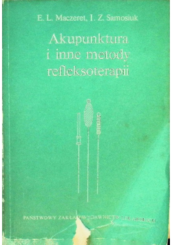 Akupunktura i inne metody refleksoterapii
