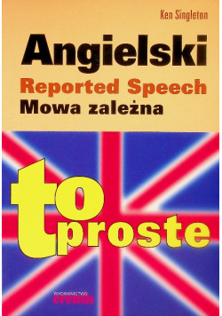 Angielski Mowa zależna To proste
