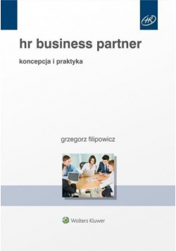 HR Business Partner Koncepcja i praktyka