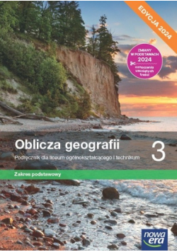 Geografia LO 3 Oblicza geografii Podręcznik Zakres podstawowy